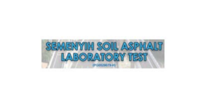 SEMENYIH SOIL ASPHALT LABORATORY TEST